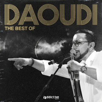 The Best Of Daoudi by Daoudi