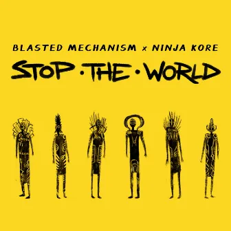 Stop The World (Remix) by Ninja Kore