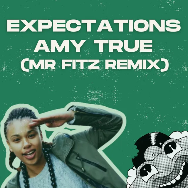 Expectations - Mr Fitz Remix