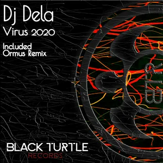 Virus 2020 by DJ Dela