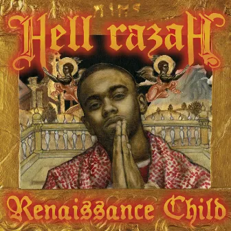 Renaissance Child by Hell Razah