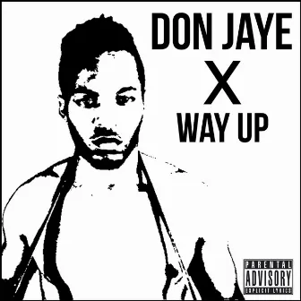 Way Up by Don Jaye