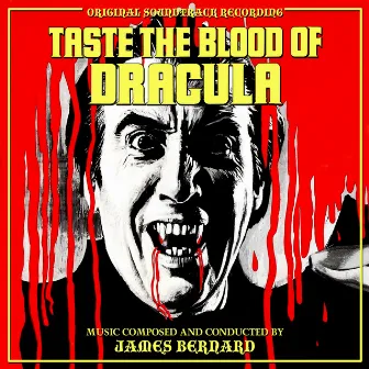 Taste the Blood of Dracula (Original Soundtrack Recording) by James Bernard