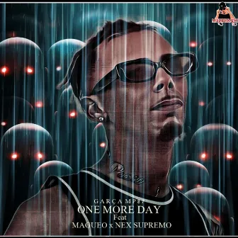 ONE MORE DAY by GARÇA MP87