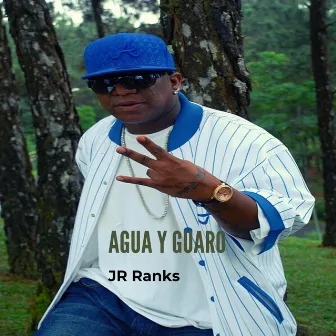 Agua y Guaro by JR Ranks