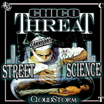 Street Science by Chico Threat