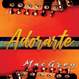 Adorarte by MACGREY