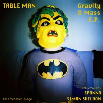 Gravity & Mass by Table Man