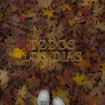 Todos Los Dias by CloudSix