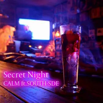 Secret Night (feat. SOUTH-SDE) by CALM