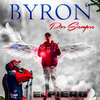 Byron x siempre by El Piero