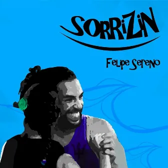 Sorrizin by Felipe Sereno