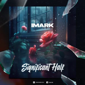 Significant Half by Imark