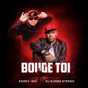 Bouge Toi by DJ Rumba Stereo