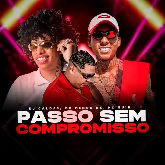 Passo Sem Compromisso by Unknown Artist