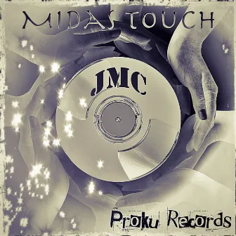 Midas Touch by JMC