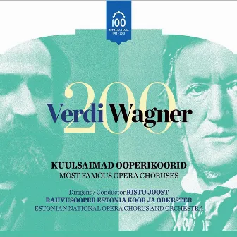 Verdi Wagner 200 (Live) by Estonian National Opera Chorus