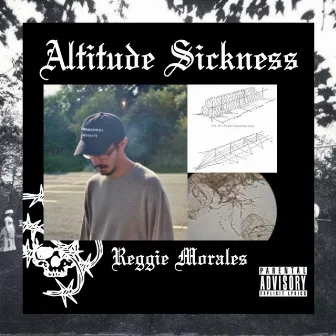 Altitude Sickness by Reggie Morales