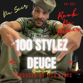 100 Stylez Deuce (Boom Trap) by Rook Da Rukus