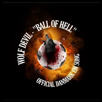 Ball of Hell by Wolf Devil