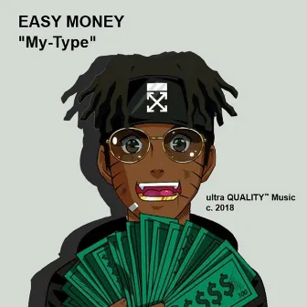 My Type by Easy Money