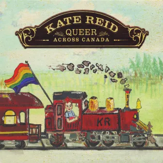 Queer Across Canada by Kate Reid