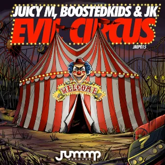 Evil Circus by Boostedkids