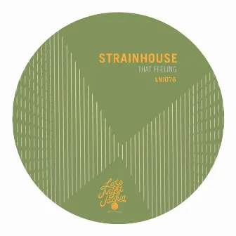 That Feeling by Strainhouse