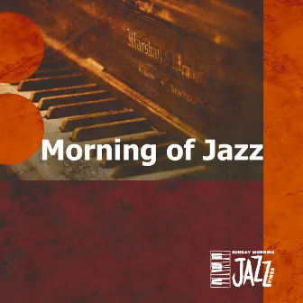 Morning of Jazz by Sunday Morning Jazz Vibes