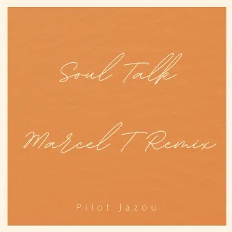 Soul Talk by Pilot Jazou