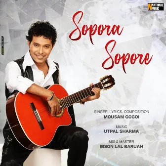 Sopora Sopore - Single by Mousam Gogoi