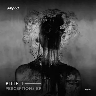 Perceptions EP by Bitteti