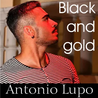 Black and gold by Antonio Lupo