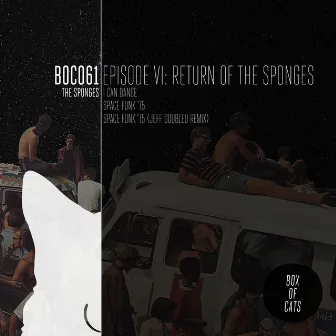 Episode VI: Return of the Sponges by The Sponges