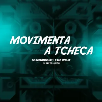 Movimenta a Tcheca by MC WELLT