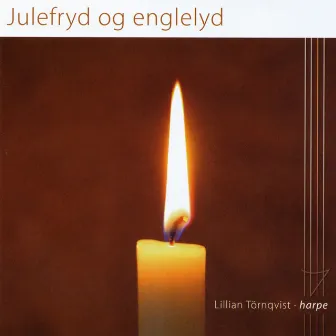 Julefryd og englelyd by Lillian Törnqvist