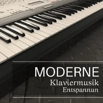 Moderne Klaviermusik Entspannun - Entspannende Klavier für Hochsensible Menschen by Klaviermusik Solist