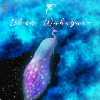 Dhan Waheguru by Hurleen Kaur