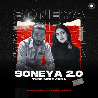 Soneya 2.0 by Annural Khalid