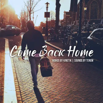 Come Back Home by Terem