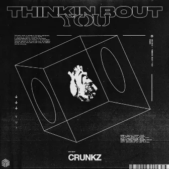 Thinkin Bout You by Crunkz