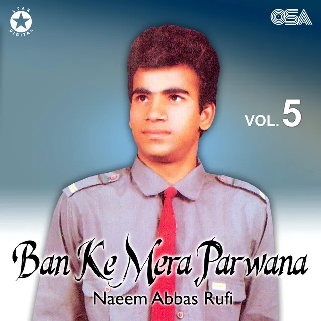 Ban Ke Mera Parwana, Vol. 5