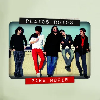 Para morir - Single by Platos Rotos