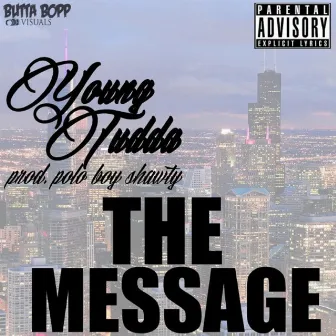 The Message by Young Tudda