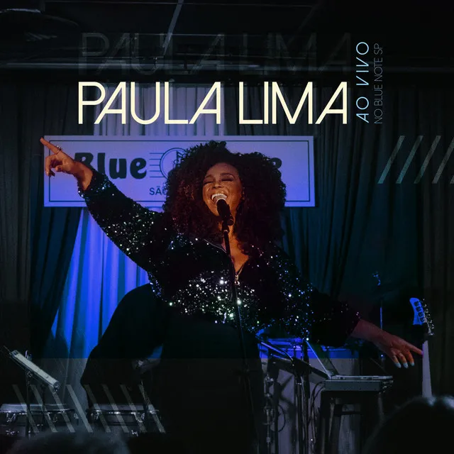 Paula Lima (Ao Vivo no Blue Note SP)