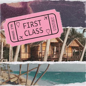 First Class by Male Serrano