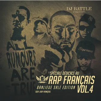 Spéciale dédicace au rap Français, Vol. 4 (Best of 2011) [Banlieue sale édition] by DJ Battle