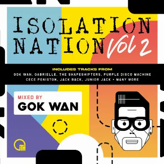 Gok Wan Presents Isolation Nation, Vol. 2 (DJ Mix) by Gok Wan