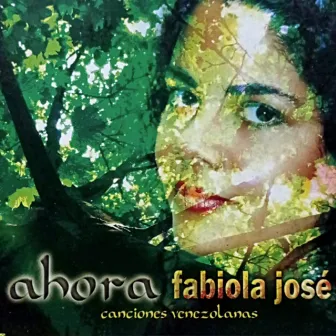 Ahora, canciones venezolanas by Fabiola José