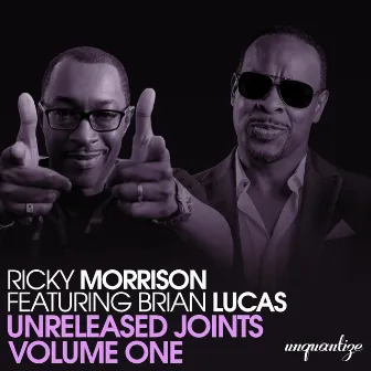 Unreleased Joints Vol. 1 by Ricky Morrison